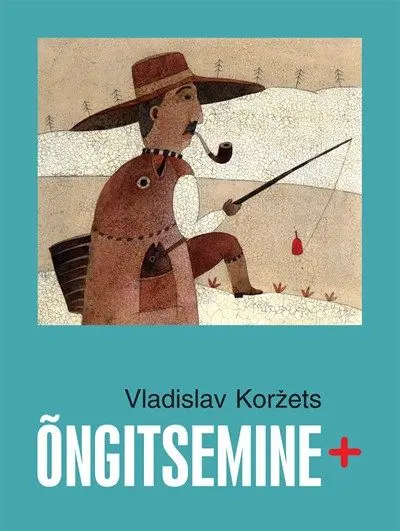 Raamat "Õngitsemine+" Vladislav Korzhets 208150